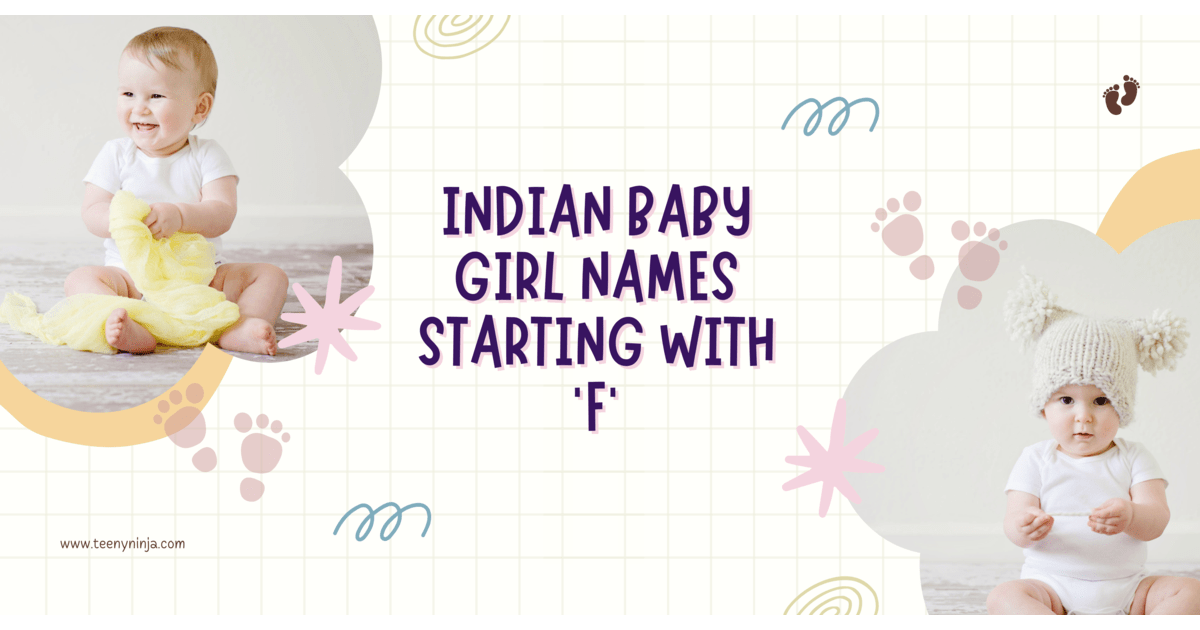 Read more about the article Indian Baby Girl Names Starting with ‘F’